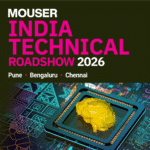 Special Guest Pass: Mouser India Technical Roadshow 2026