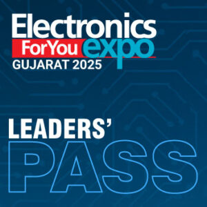 Leaders' Pass: Gujarat Electronics Expo 2025 (2 Days Pass)
